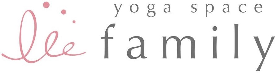 Yoga Space Family / ヨガ スペース ファミリー